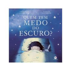 Quem Tem Medo Do Escuro?