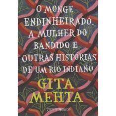 Monge Endinheirado, a Mulher do Bandido e Outras Histórias, O