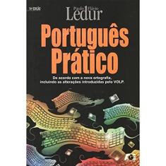 Português Prático - Conforme a Nova Ortografia