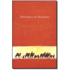 Histórias do Roseiral - ROSACRUZ, 3