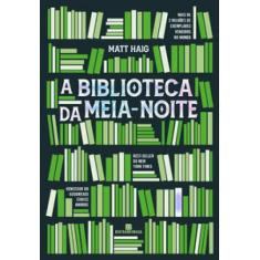 Livro - A Biblioteca da Meia-Noite