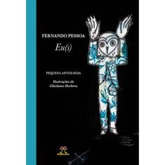 Eu(S). Pequena Antologia - Volume 1