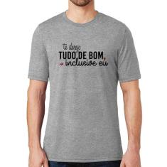 Camiseta Te desejo tudo de bom, inclusive eu - Foca na Moda, Cinza, P