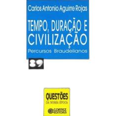 Livro Tempo, Duração E Civilização