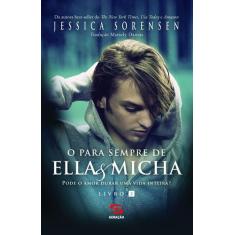 Livro - O Para Sempre De Ella & Micha