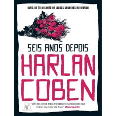 Seis Anos Depois