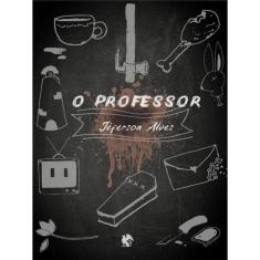 O Professor