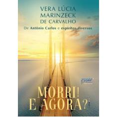 Livro - Morri! E agora?