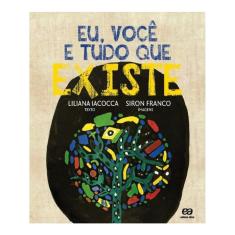 Eu, Você E Tudo Que Existe