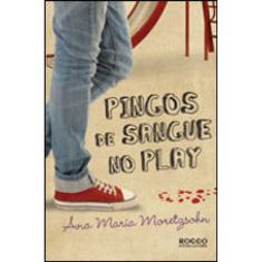 Pingos De Sangue No Play