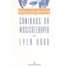 Caminhos da musicoterapia