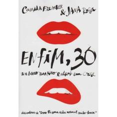 Enfim 30 - um Livro Para Não Entrar em Crise