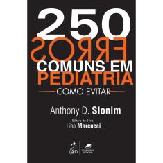 250 Erros Comuns Em Pediatria