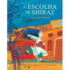 Livro - A escolha de Shiraz