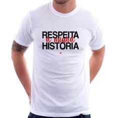 Camiseta Respeita a minha História - Foca na Moda, Branco, M