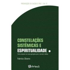 Constelações Sistêmicas E Espiritualidade