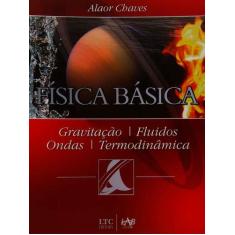 Livro - Física Básica - Gravitação, Fluidos, Ondas, Termodinâmica