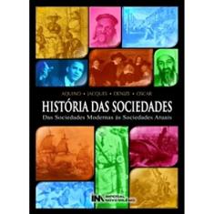 Historia Das Sociedades - Das Sociedades Modernas As Sociedades Atuais