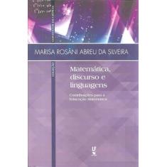 Matemática, discurso e linguagens contribuições para a educação matemática