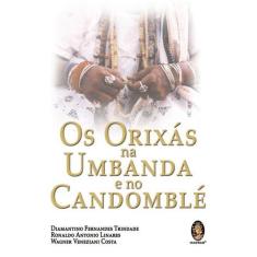 Livro - Os orixás na umbanda e no candomblé