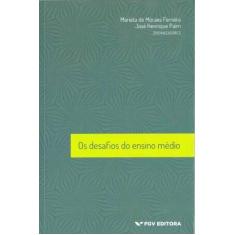 Desafios do Ensino Médio, Os - FGV, 3