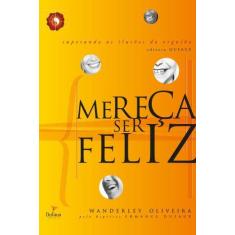 Livro - Mereça ser feliz