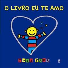 Livro - O Livro Eu Te Amo