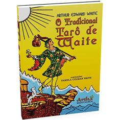 O Tradicional Tarô de Waite - 2ª Ed. 2013