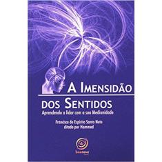 A Imensidão Dos Sentidos