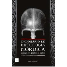 Dicionário De Mitologia Nórdica - Editora Hedra