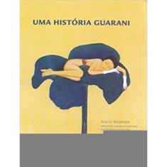 Uma História Guarani