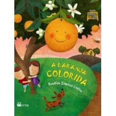 A laranja colorida - FTD Educação