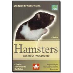Hamsters - Criação e Treinamento - 04Ed - PRATA, 3