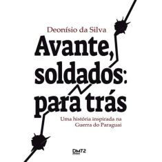 Avante, Soldados: Para Tras