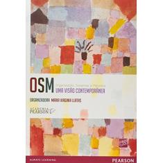 OSM: Uma Visão Contemporânea