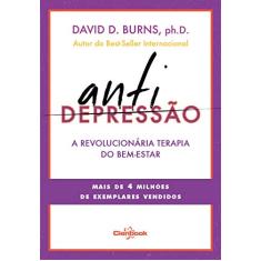 Antidepressão: A Revolucionária Terapia do Bem-estar