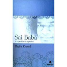 Sai Baba: A Experiência Suprema