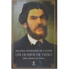 Um Homem de Visão - LINOTIPO DIGITAL EDITORA, 3