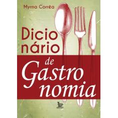 Livro - Dicionário de gastronomia