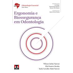 Livro - Ergonomia e Biossegurança em Odontologia