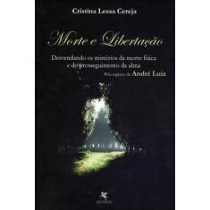 Morte E Libertaçao