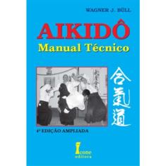 Livro Aikidô - Manual Técnico