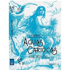 Águas Cariocas: a Guanabara Como Natureza