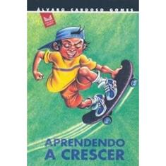 Aprendendo a Crescer