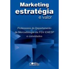 Livro - Marketing: Estratégia E Valor