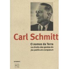 Livro O Nomos Da Terra No Direito das Gentes - CONTRAPONTO EDITORA