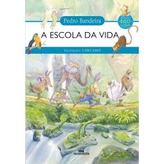 Livro - A Escola da Vida