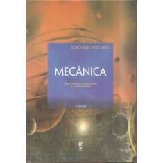 Mecânica newtoniana, lagrangiana e hamiltoniana