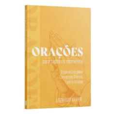 Livro - Orações Para Todos os Momentos