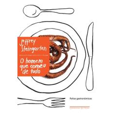Livro - O homem que comeu de tudo